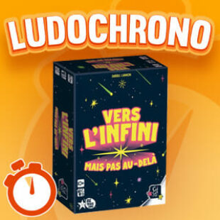 LUDOCHRONO – Vers l’Infini mais pas Au-delà