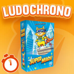 LUDOCHRONO – Super Miaou