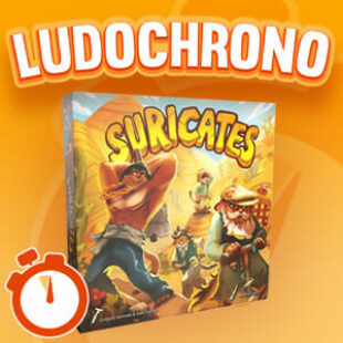 LUDOCHRONO – Suricates