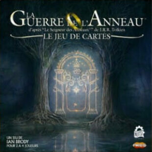 La Guerre de l’Anneau : Le Jeu de Cartes – Choisir, c’est renoncer