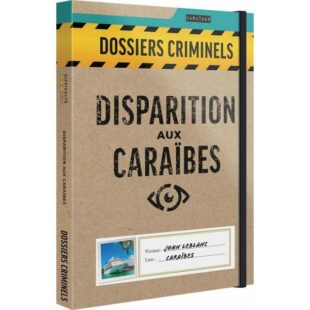Dossiers criminels : Disparition aux Caraïbes