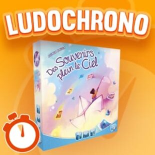 LUDOCHRONO – Des Souvenirs plein le Ciel