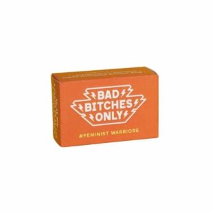 Bad Bitches Only : Feminist Warriors