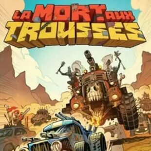La Mort aux Trousses – Un goût de Mad Max authentique