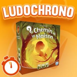 LUDOCHRONO – Le Chemin de la Maison