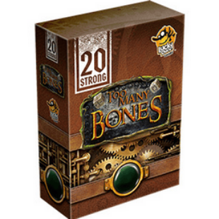 20 Strong – Too Many Bones