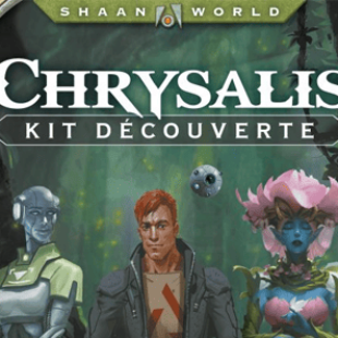 [JDR] Shaan : Chrysalis annoncé, avec kit de démo complet gratuit