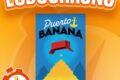 LUDOCHRONO – Puerto banana