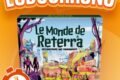 LUDOCHRONO – Le monde de Reterra