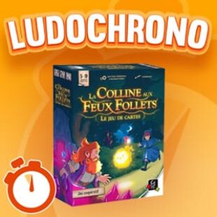 LUDOCHRONO – La Colline aux Feux Follets : Le Jeu de Cartes