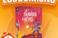 LUDOCHRONO – La fabrique à rêves
