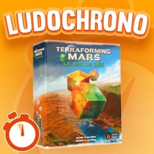 LUDOCHRONO – Terraforming Mars le jeu de dés