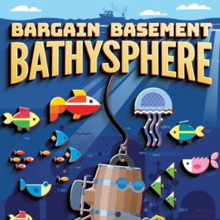 Bargain Basement Bathysphere – Deep Roll & Write Adventure
