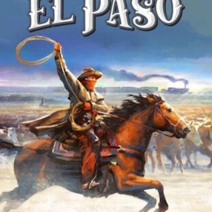 Great Western Trail: El Paso