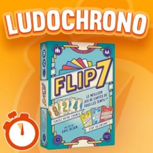 LUDOCHRONO – Flip 7