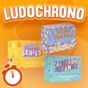 LUDOCHRONO – Gamme Hello Fun (Je suis ton Film, How I met your Series, Alors on chante)