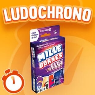 LUDOCHRONO – 1000 Bornes Rush