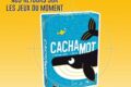 [#DLV] LES JEUX DU MOMENT : Cachamot