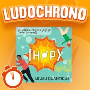 LUDOCHRONO – Hop Le jeu quantique