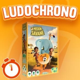 LUDOCHRONO – Mission savane