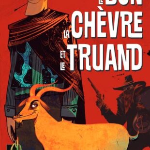 Le Bon, la Chèvre, et le Truand