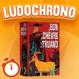 LUDOCHRONO – Le Bon, la Chèvre, et le Truand