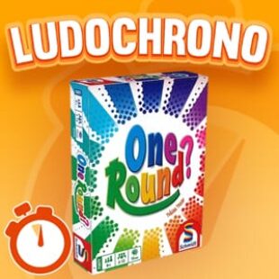 LUDOCHRONO – One round ?