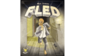 Fled : Prenez la poudre d’escampette