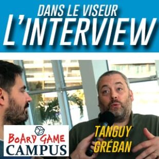 [#DLV] Interview – Tanguy Greban : Board Game Campus