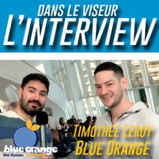 Interview – Timothée Leroy : Dirigeant Blue Orange Groupe + Projet Usine fabrication Française