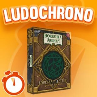 LUDOCHRONO – Love Letter – Horreur à Arkham : Lovecraft Letter