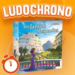 LUDOCHRONO – Les Jardins suspendus