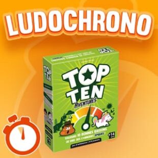 LUDOCHRONO – Top Ten Aventures