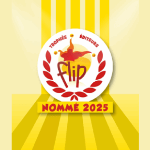 Trophées FLIP Éditeurs 2025 : la sélection dévoilée