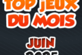 Top Jeux de société Du Mois : Juin 2025