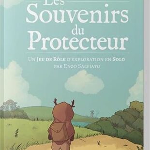 JDR | Les Souvenirs du Protecteur – L’exploration d’un monde ouvert en solitaire