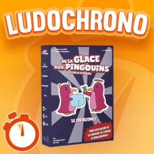 LUDOCHRONO – De la Glace aux Pingouins