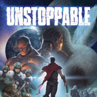 Unstoppable – Je ne peux pas m’arrêter et je ne compte pas m’arrêter (d’y jouer)