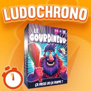 LUDOCHRONO – Le Gourdineur