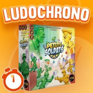 LUDOCHRONO – Petits soldats