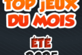 Top Jeux de société Du Mois : Juillet + Aout 2025