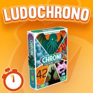 LUDOCHRONO – Chroni – Culture Geek