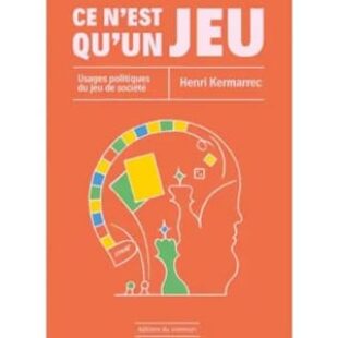 Ce n’est qu’un jeu : Le livre de Henri Kermarrec sort fin octobre