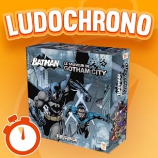 LUDOCHRONO – Batman – Le sauveur de Gotham City