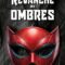 La Revanche des Ombres : la super-vilaine qui a classe !