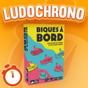 LUDOCHRONO – Biques à Bord