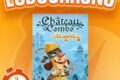LUDOCHRONO – Château Combo – Au Cachot