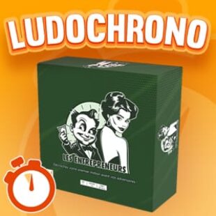 LUDOCHRONO – L’entrepreneur