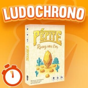 LUDOCHRONO – Pépite