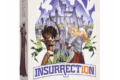 Insurrection : un royaume fantastique ?